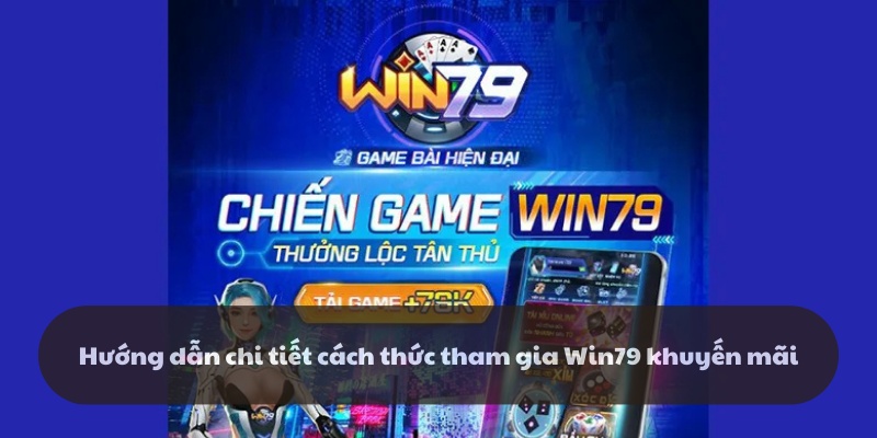 Hướng dẫn cách thức tham gia khuyến mãi