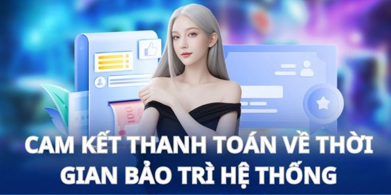 Thành viên không thực hiện thanh toán trong thời gian hệ thống bảo trì