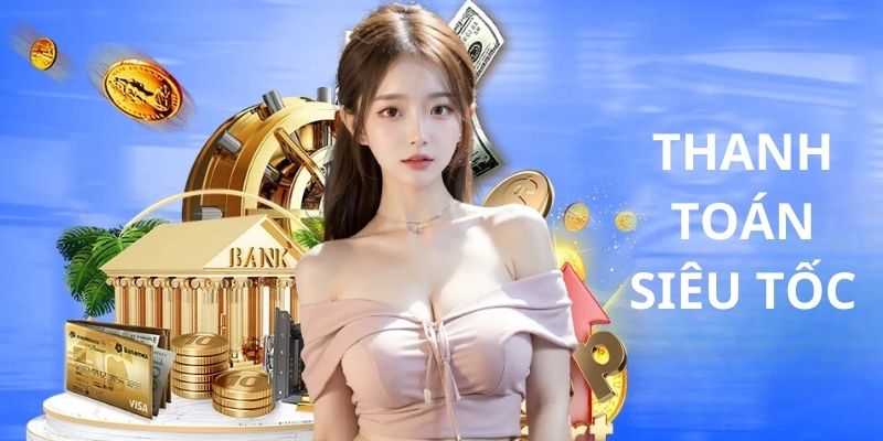 Cam kết thanh toán đảm bảo giao dịch luôn diễn ra siêu tốc, vài phút