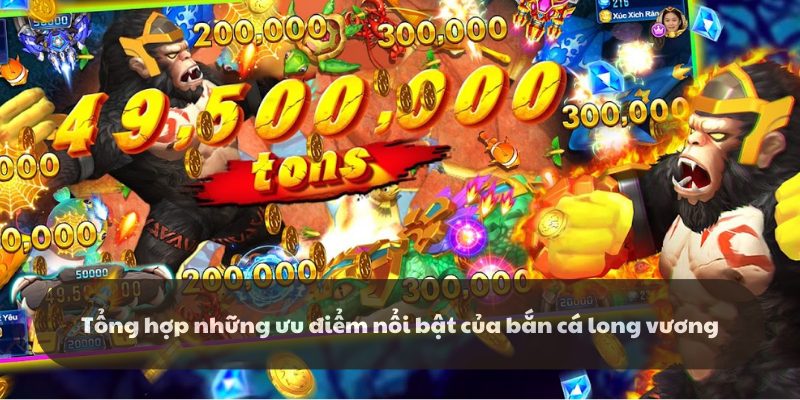 Những ưu điểm đặc sắc có mặt trong tựa game